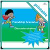 Friendship scenarios - discuss what friends would do